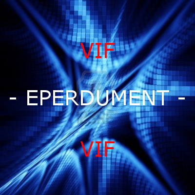 V I F 'Eperdument Vif'
